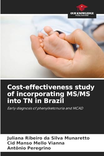 Cost-effectiveness study of incorporating MS/MS into TN in Brazil