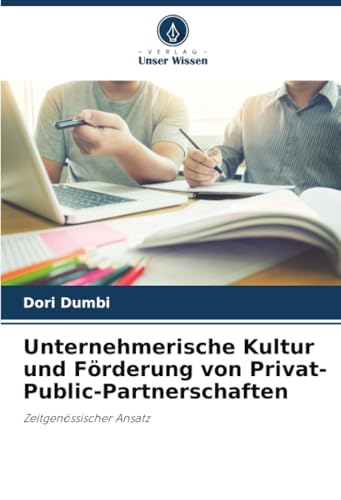 Unternehmerische Kultur und Förderung von Privat-Public-Partnerschaften