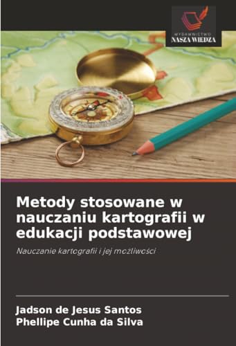 Metody stosowane w nauczaniu kartografii w edukacji podstawowej
