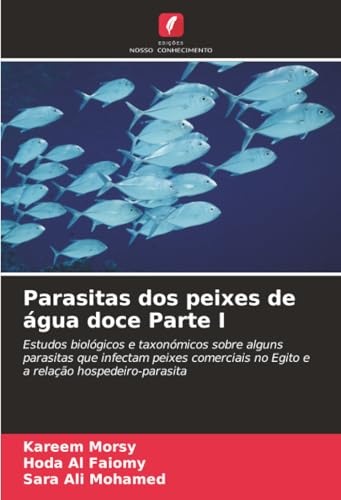 Parasitas dos peixes de água doce Parte I