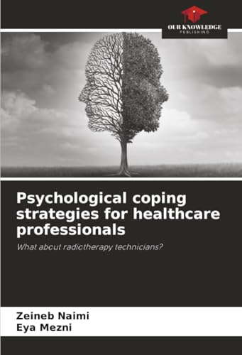Psychological coping strategies for healthcare professionals