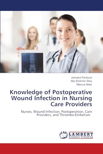 Knowledge of Postoperative Wound Infection in Nursing Care Providers