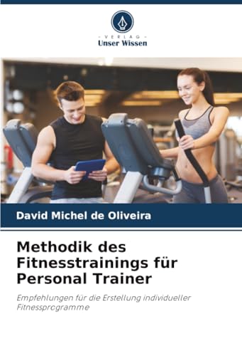 Methodik des Fitnesstrainings für Personal Trainer