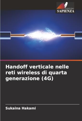 Handoff verticale nelle reti wireless di quarta generazione (4G)
