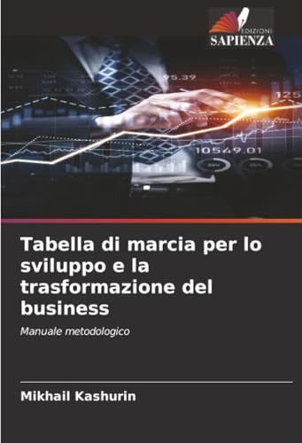 Tabella di marcia per lo sviluppo e la trasformazione del business
