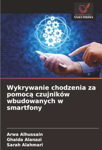 Wykrywanie chodzenia za pomocą czujników wbudowanych w smartfony