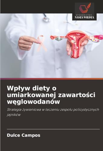 Wpływ diety o umiarkowanej zawartości węglowodanów