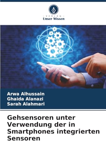 Gehsensoren unter Verwendung der in Smartphones integrierten Sensoren