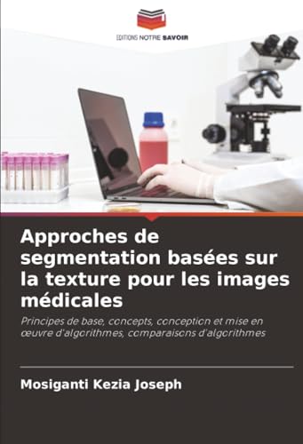 Approches de segmentation basées sur la texture pour les images médicales
