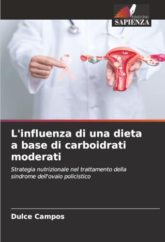 L'influenza di una dieta a base di carboidrati moderati
