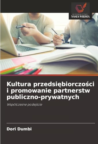 Kultura przedsiębiorczości i promowanie partnerstw publiczno-prywatnych
