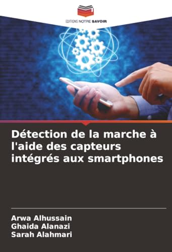 Détection de la marche à l'aide des capteurs intégrés aux smartphones