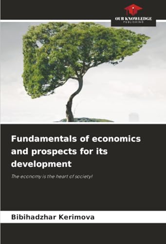 Fundamentals of economics and prospects for its development
