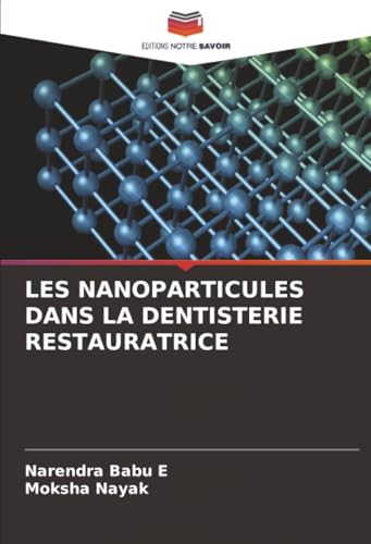 LES NANOPARTICULES DANS LA DENTISTERIE RESTAURATRICE