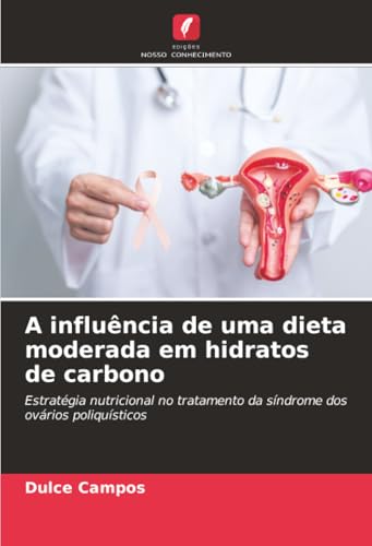 A influência de uma dieta moderada em hidratos de carbono