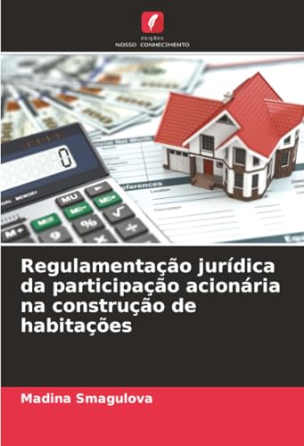 Regulamentação jurídica da participação acionária na construção de habitações