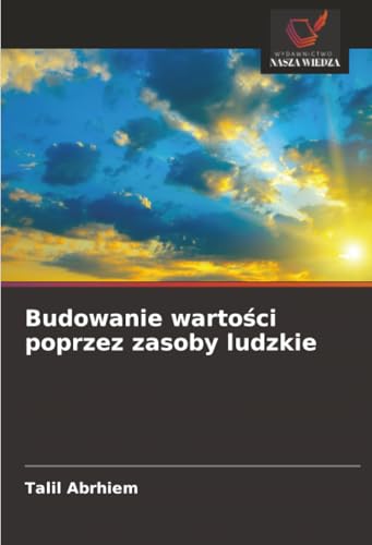 Budowanie wartości poprzez zasoby ludzkie