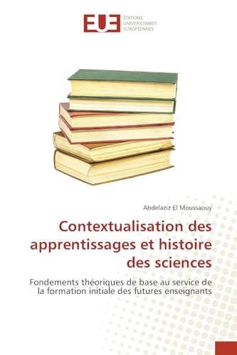 Contextualisation des apprentissages et histoire des sciences