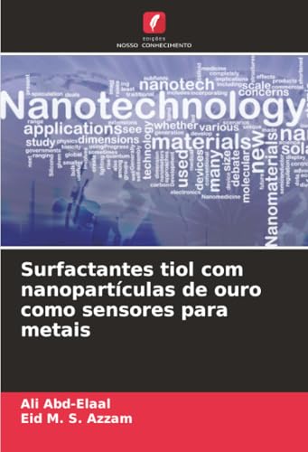 Surfactantes tiol com nanopartículas de ouro como sensores para metais