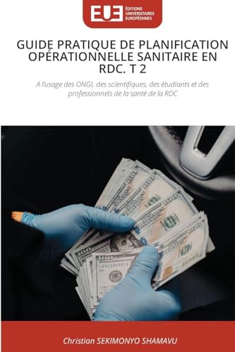 GUIDE PRATIQUE DE PLANIFICATION OPÉRATIONNELLE SANITAIRE EN RDC. T 2