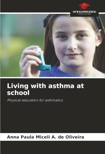 Living with asthma at school
