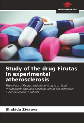 Study of the drug Firutas in experimental atherosclerosis