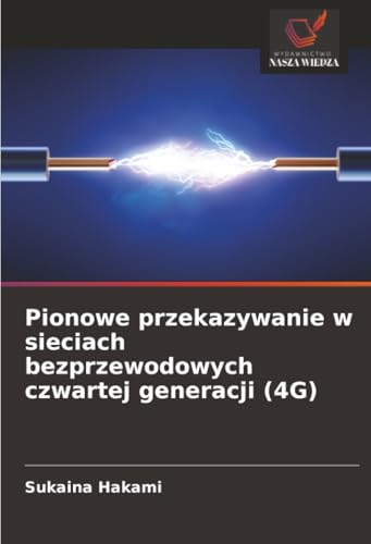 Pionowe przekazywanie w sieciach bezprzewodowych czwartej generacji (4G)
