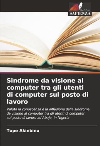 Sindrome da visione al computer tra gli utenti di computer sul posto di lavoro
