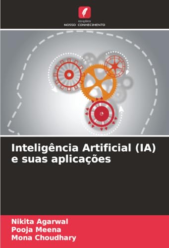 Inteligência Artificial (IA) e suas aplicações
