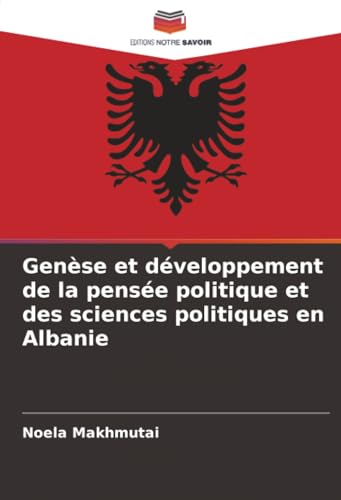 Genèse et développement de la pensée politique et des sciences politiques en Albanie