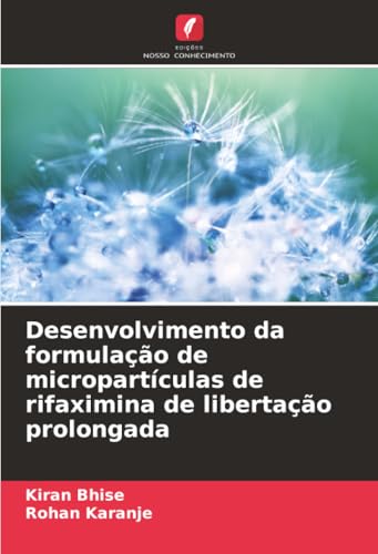 Desenvolvimento da formulação de micropartículas de rifaximina de libertação prolongada