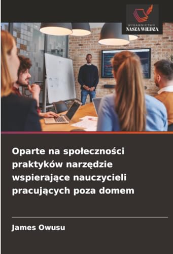 Oparte na społeczności praktyków narzędzie wspierające nauczycieli pracujących poza domem