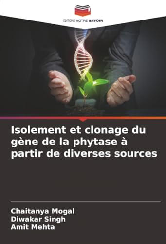 Isolement et clonage du gène de la phytase à partir de diverses sources