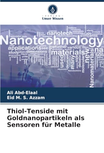 Thiol-Tenside mit Goldnanopartikeln als Sensoren für Metalle