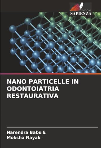 NANO PARTICELLE IN ODONTOIATRIA RESTAURATIVA