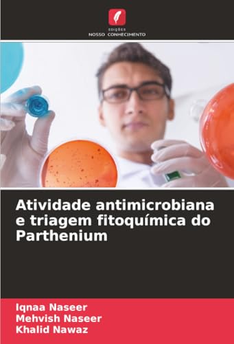 Atividade antimicrobiana e triagem fitoquímica do Parthenium