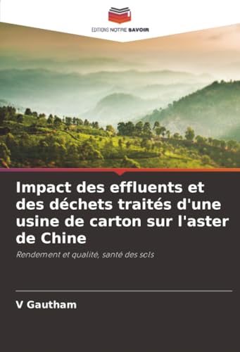 Impact des effluents et des déchets traités d'une usine de carton sur l'aster de Chine