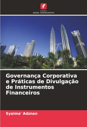 Governança Corporativa e Práticas de Divulgação de Instrumentos Financeiros