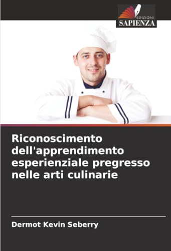 Riconoscimento dell'apprendimento esperienziale pregresso nelle arti culinarie