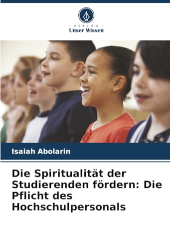 Die Spiritualität der Studierenden fördern