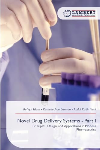 Novel Drug Delivery Systems - Part I