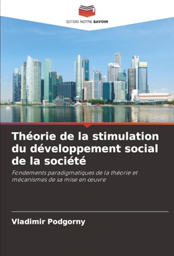 Théorie de la stimulation du développement social de la société