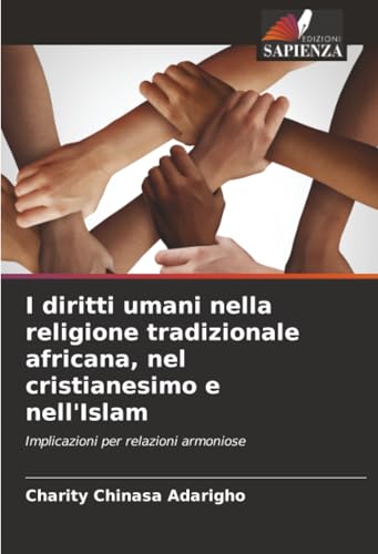 I diritti umani nella religione tradizionale africana, nel cristianesimo e nell'Islam