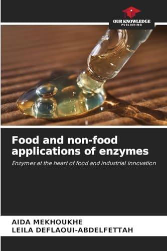 Food and non-food applications of enzymes