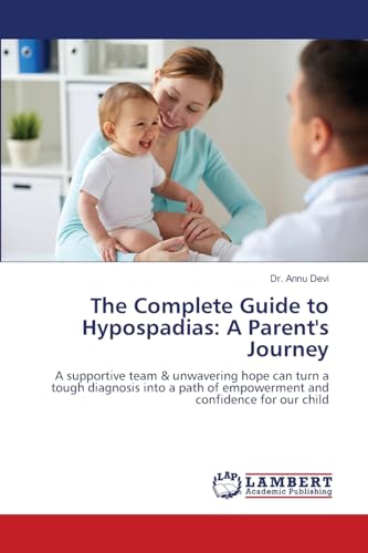 The Complete Guide to Hypospadias