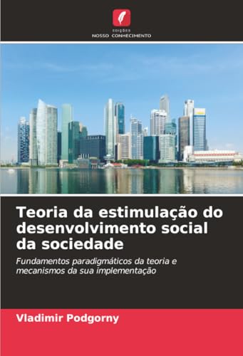 Teoria da estimulação do desenvolvimento social da sociedade