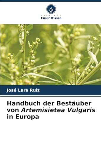 Handbuch der Bestäuber von Artemisietea Vulgaris in Europa