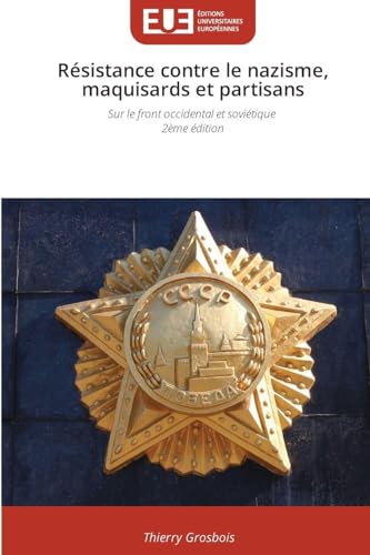 Résistance contre le nazisme, maquisards et partisans