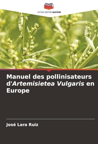 Manuel des pollinisateurs d'Artemisietea Vulgaris en Europe