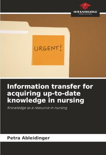 Information transfer for acquiring up-to-date knowledge in nursing